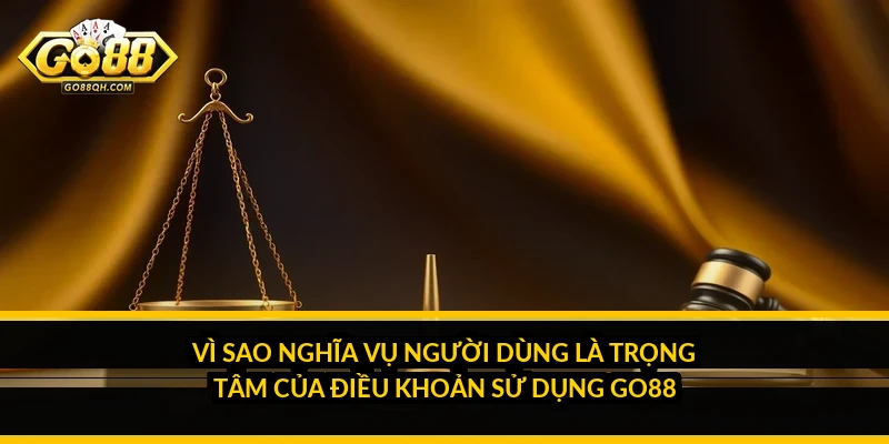 Điều Khoản Sử Dụng Go88: Quy Định Về Tài Khoản Và Giao Dịch Bạn Phải Tuân Thủ Vì Sao Nghĩa Vụ Người Dùng Là Trọng Tâm Của Điều Khoản Sử Dụng Go88