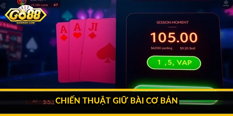 Cách đặt cược Mini Poker Go88: luật, các mức cược và chiến thuật Chiến thuật giữ bài cơ bản
